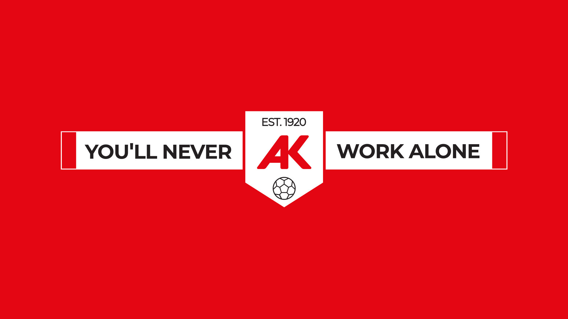 Einem Fu&szlig;ballverein nachempfundenes Wimpel-Logo der AK in rot-wei&szlig; mit der Aufschrift: "You'll never work alone. AK est. 1920"