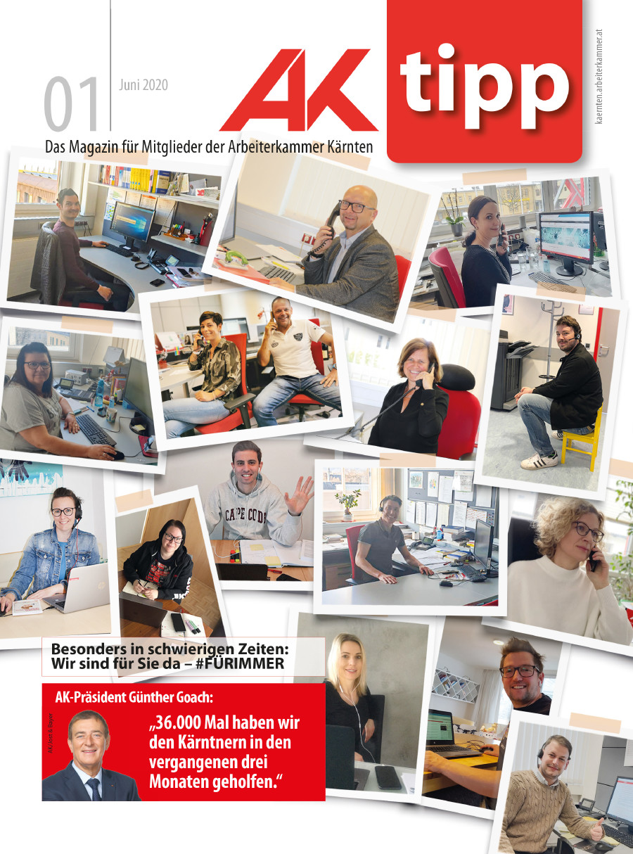 Mitgliederzeitschrift der AK Kärnten - Juli 2020 © Redaktion der Arbeiterkammer Kärnten, AK Kärnten